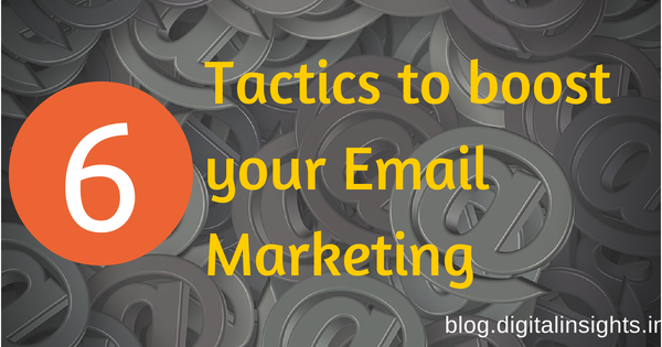 6 Tactics to Boost Your Email Marketing image 6 Tactics to boost your Email Marketing