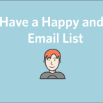 How to Have a Happy and Engaged Email List [Video] image Engaged email list