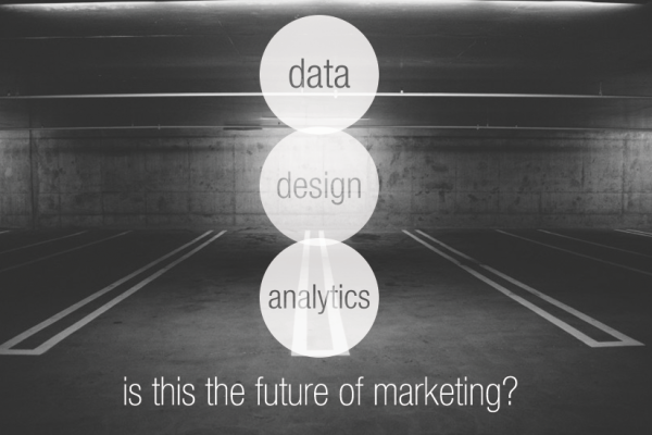 Data, Design and Analytics: Is This The Future Of Marketing? image artwork new top 600x400