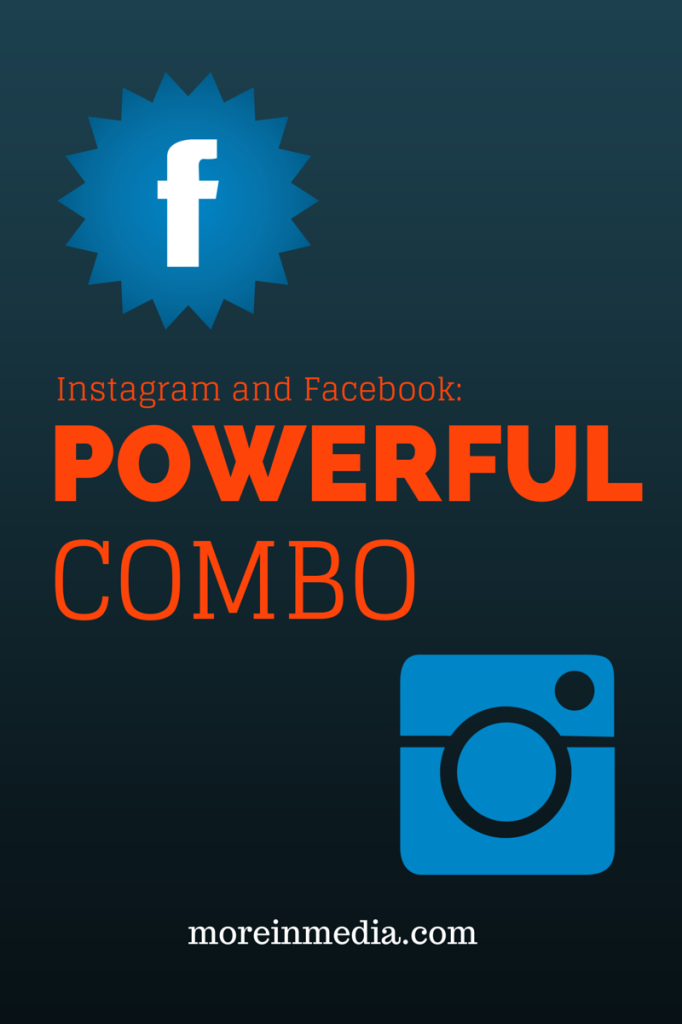 Instagram And Facebook: A Powerful Combo! image Combo Fb Ins 682x1024.png