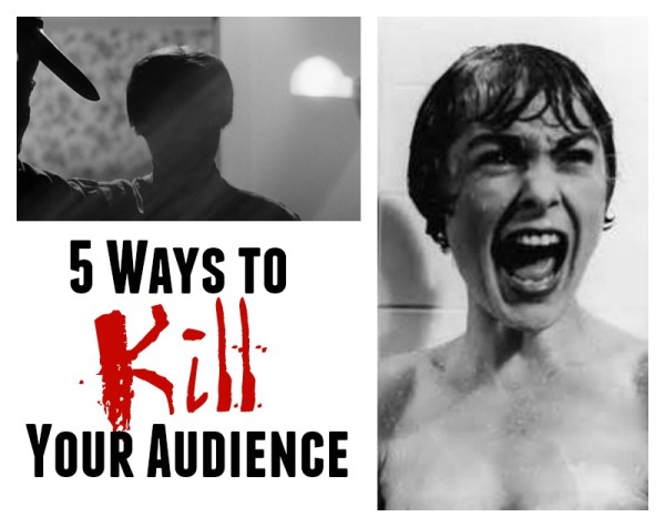 The Perils Of Writing Poorly: 5 Ways To Kill Your Audience image Psycho Collage.jpg 600x475