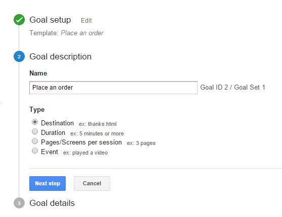 Google Analytics 102: How To Set Up Goals, Segments, And Events In Google Analytics image goal step 2.jpg