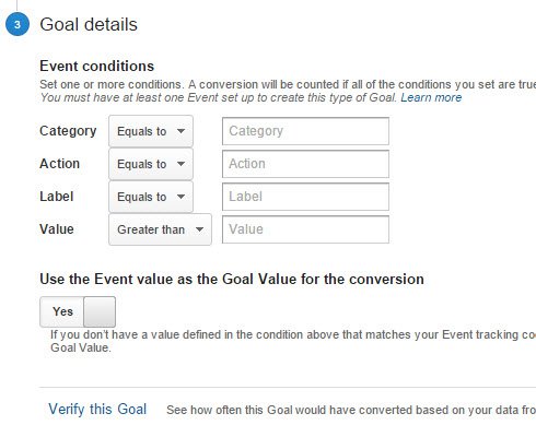 Google Analytics 102: How To Set Up Goals, Segments, And Events In Google Analytics image goal step 3 event.jpg