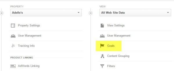 Google Analytics 102: How To Set Up Goals, Segments, And Events In Google Analytics image goals menu 1.jpg 600x247