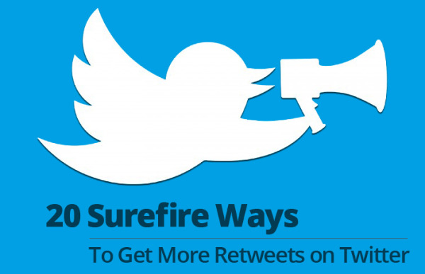 20 Surefire Ways To Get More Retweets on Twitter image how to get more retweets on twitter.jpg 600x387