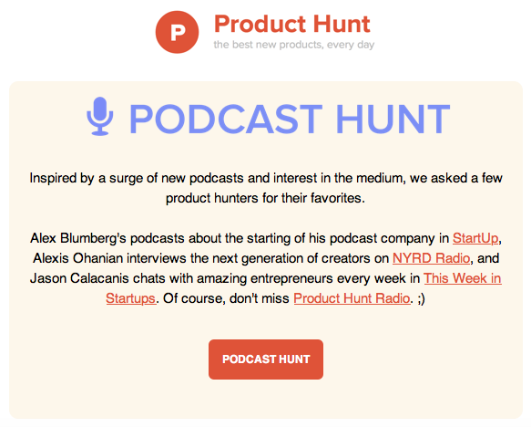 Why Product Hunt’s Emails Are So Addictive Why Product Hunt’s Emails Are So Addictive image podcast hunt.png