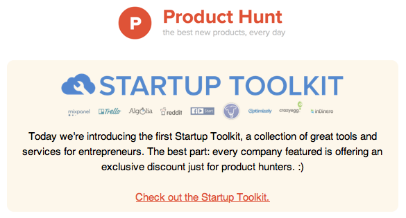 Why Product Hunt’s Emails Are So Addictive Why Product Hunt’s Emails Are So Addictive image startup toolkit.png