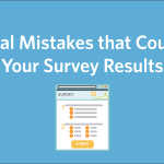 6 Critical Mistakes That Could Ruin Your Survey Results image 6 Critical Survey Mistakes 150x150.png