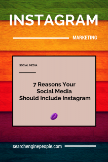 Keri Jaehnig of Idea Girl Media lists 7 reasons your social media should include Instagram for Search Engine People