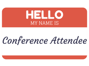 How To Attend An Industry Conference Or Tradeshow For (Practically) Free image Conference Attendee 300x223.png