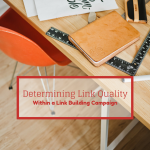 Determining Link Quality Within a Link Building Campaign image Determining Link Quality 150x150.png
