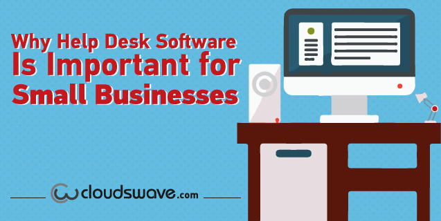 Help Desk Software and Its Importance in Scaling Your Business