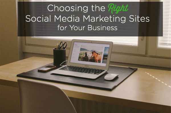 right social media marketing sites