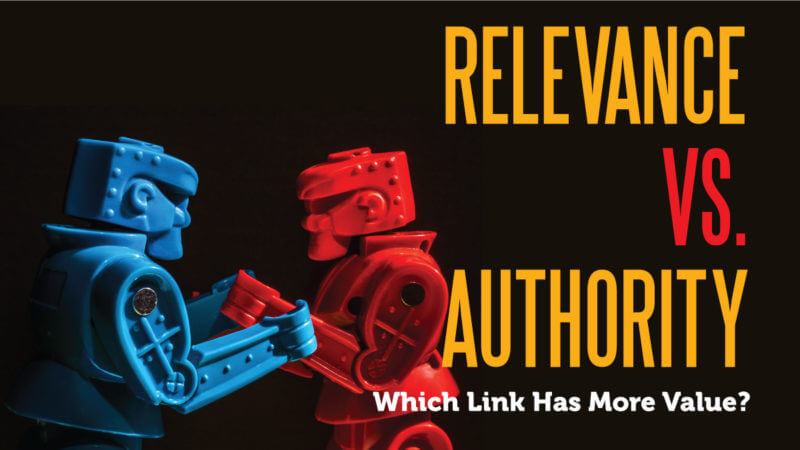 Relevance vs. authority: Which link has more value? (Part 3)