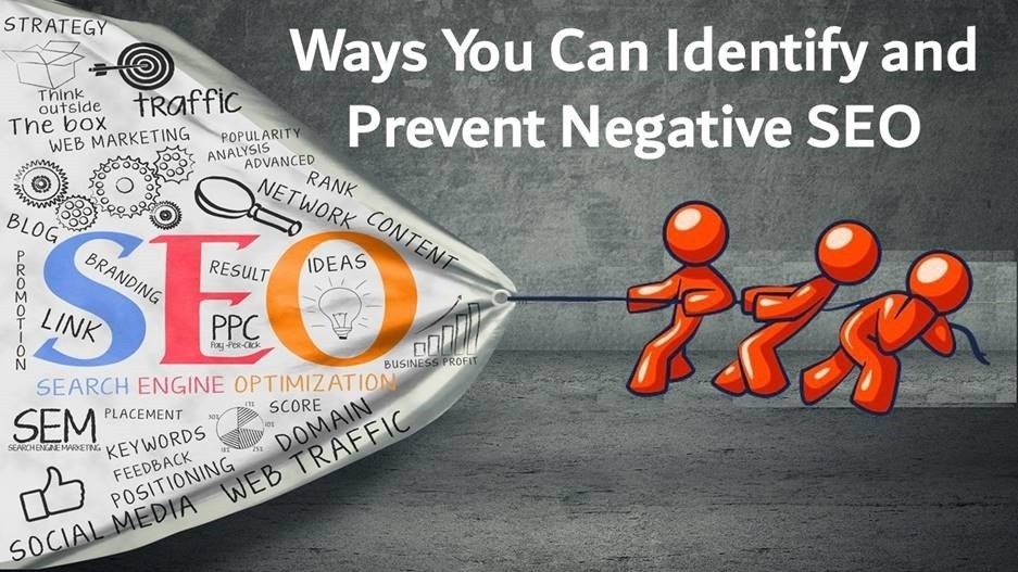5 Ways You Can Identify And Prevent Negative SEO
