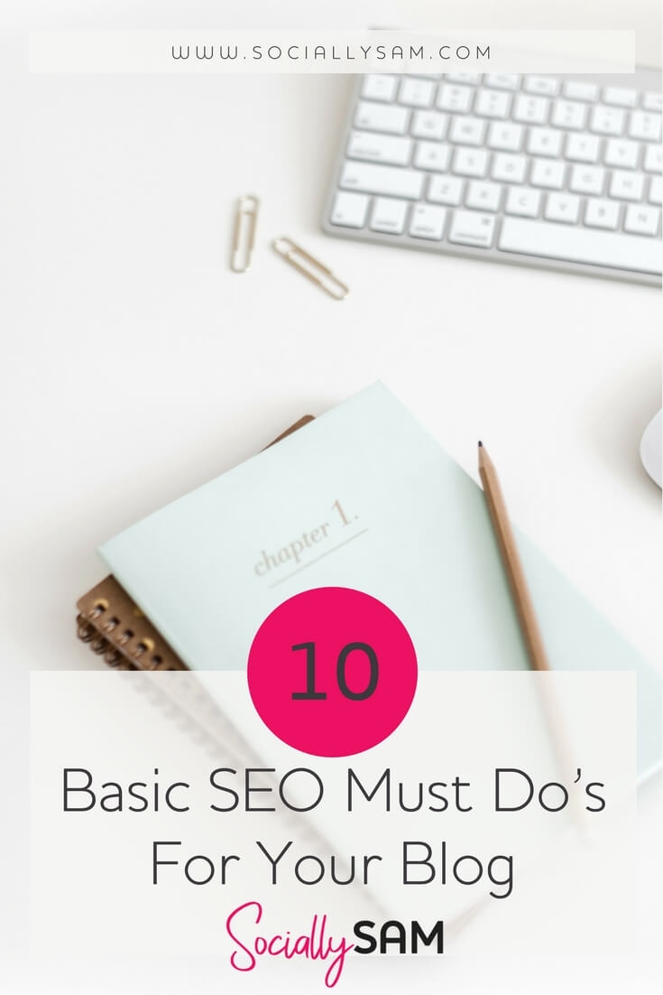 10 Basic SEO Must-Dos For Your Blog