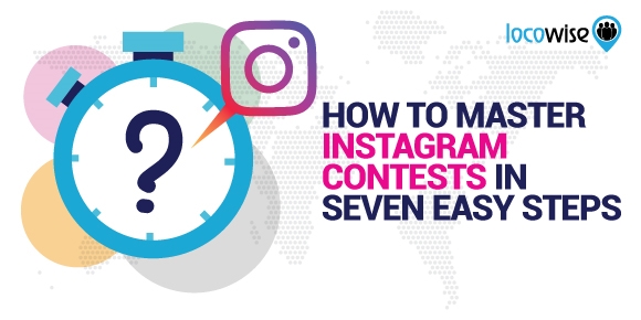 How To Master Instagram Contests In 7 Easy Steps