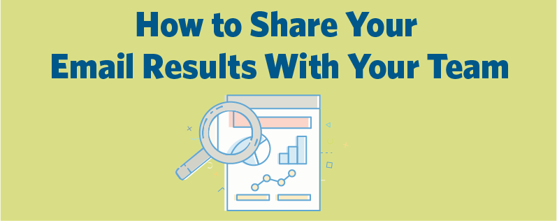 How To Share Email Results With Your Team