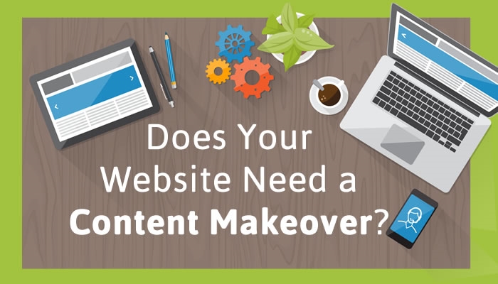 Does Your Website Need a Content Makeover?