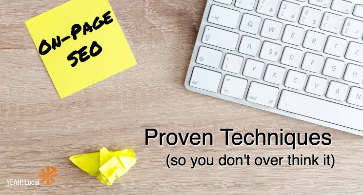 On-Page SEO: Proven Techniques (So You Don’t Overthink It)