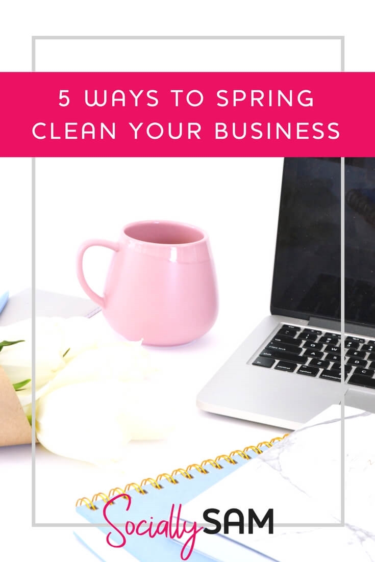 5 Ways To Spring Clean Your Business