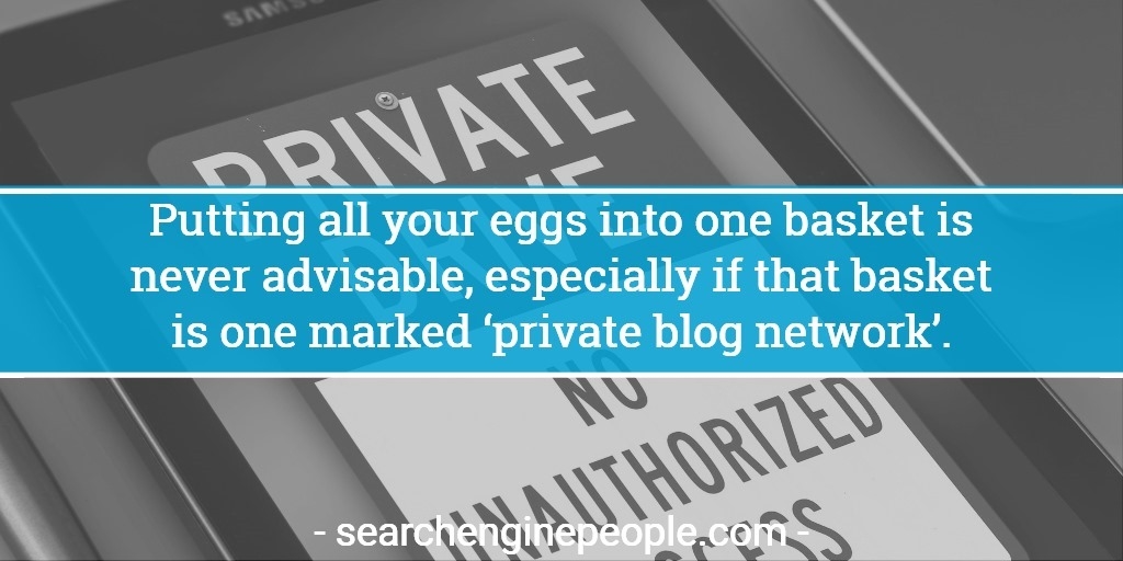 Are Private Blog Networks Always Bad For SEO?