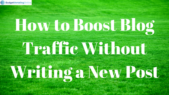 ‘How to Boost Blog Traffic Without Writing a New Post’ “More content means more traffic” might not be relevant anymore. In this blog, you will find 6 ways to boost blog traffic without writing a new post.