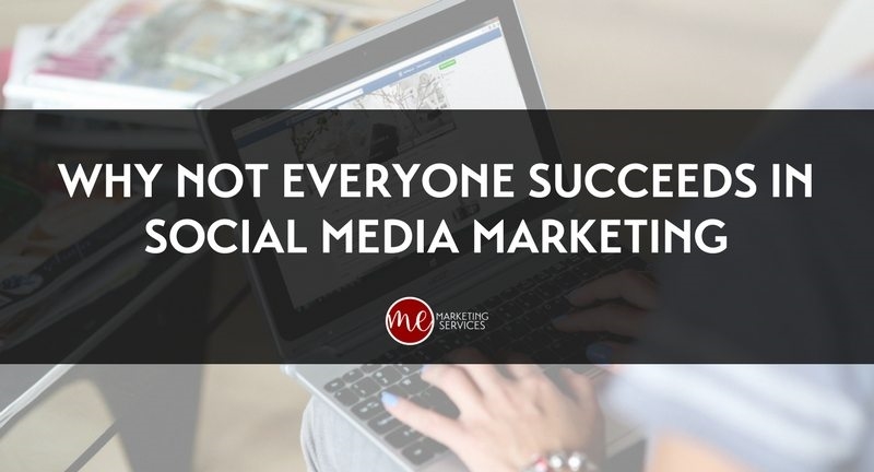 Why Not Everyone Succeeds in Social Media Marketing