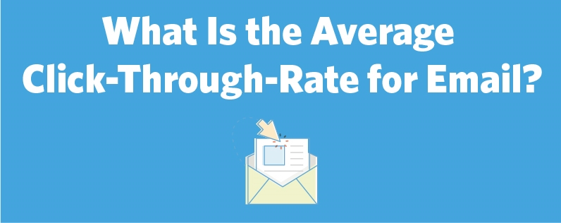 What Is the Average Click-Through-Rate for Email?