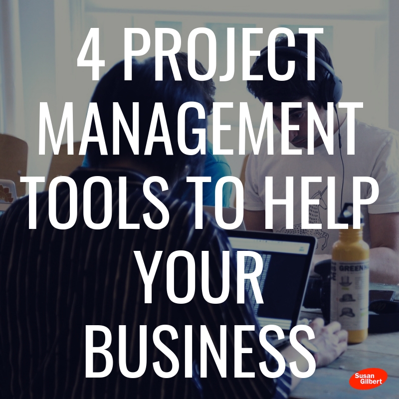 4 Project Management Tools To Help Your Business 4 Project Management Tools To Help Your Business