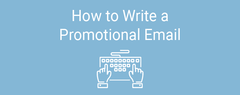 How to Write a Promotional Email