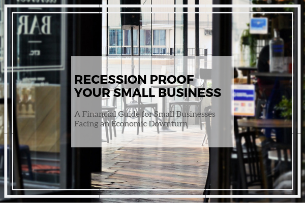 Recession Proof Your Small Business