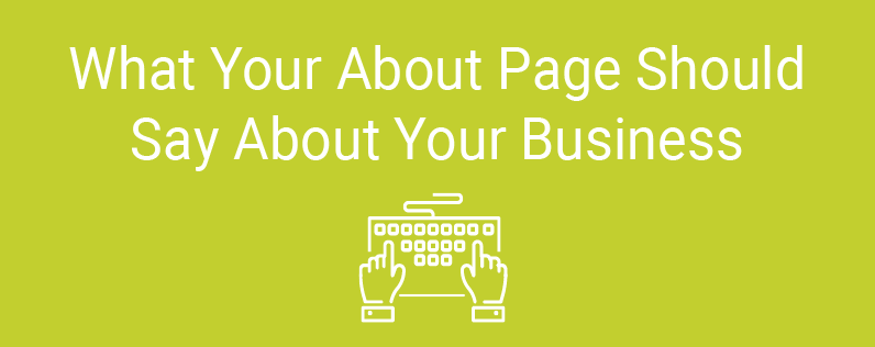 What Your About Page Should Say About Your Business