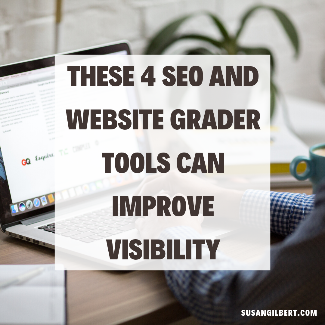 These 4 SEO and Website Grader Tools Can Improve Visibility