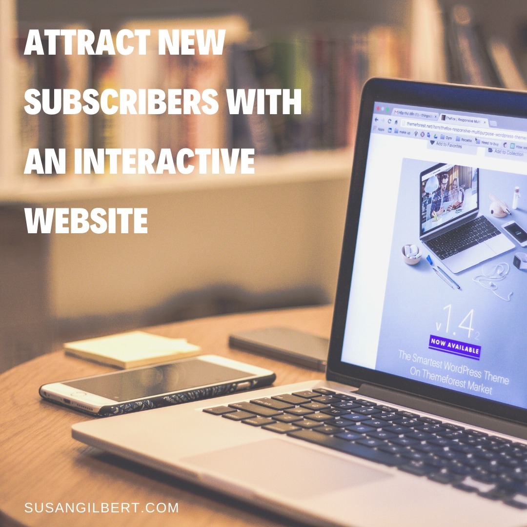 Attract New Subscribers with an Interactive Website