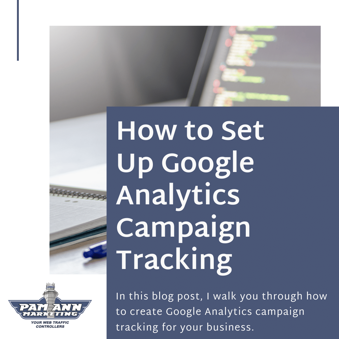 How to Set Up Google Analytics Campaign Tracking