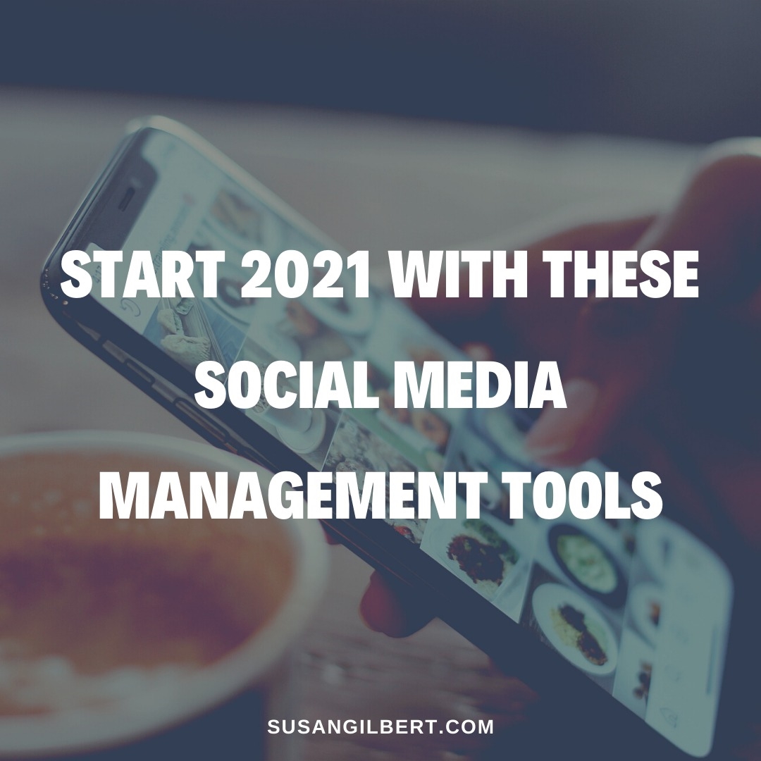 Start 2021 With These Social Media Management Tools Start 2021 With These Social Media Management Tools