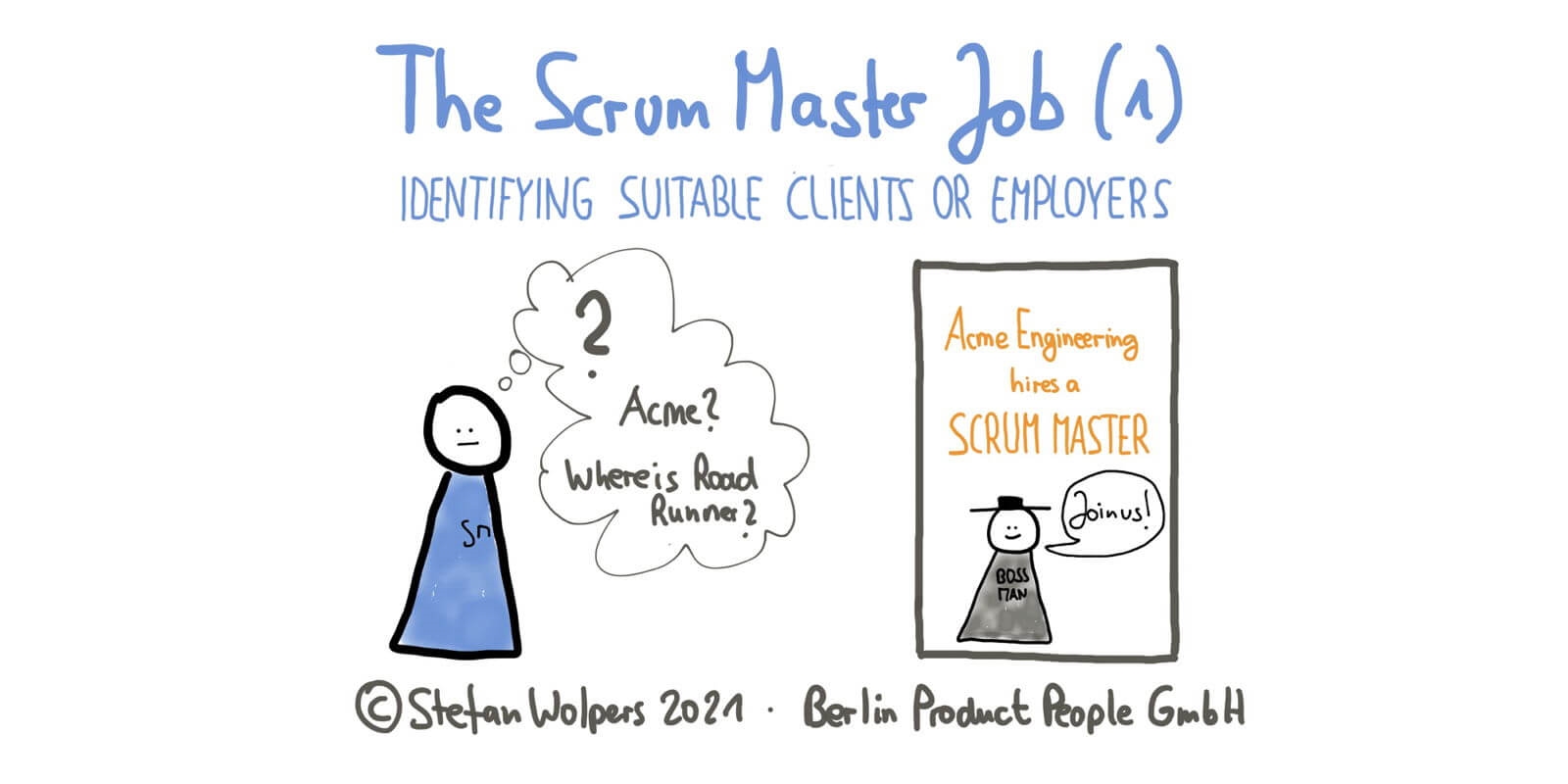 The Scrum Master Job (1): 4 Steps to Identify Suitable Employers or Clients