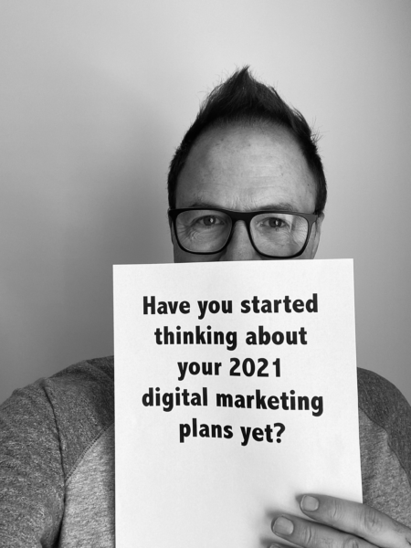 Is Your Digital Marketing Ready for 2021? Here Are 3 of the Most Important Things.