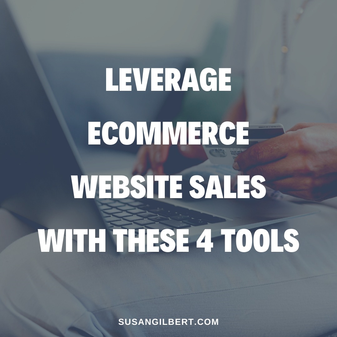 Leverage eCommerce Website Sales With These 4 Tools
