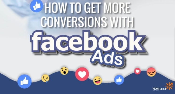 How to Get More Conversions with Facebook Ads