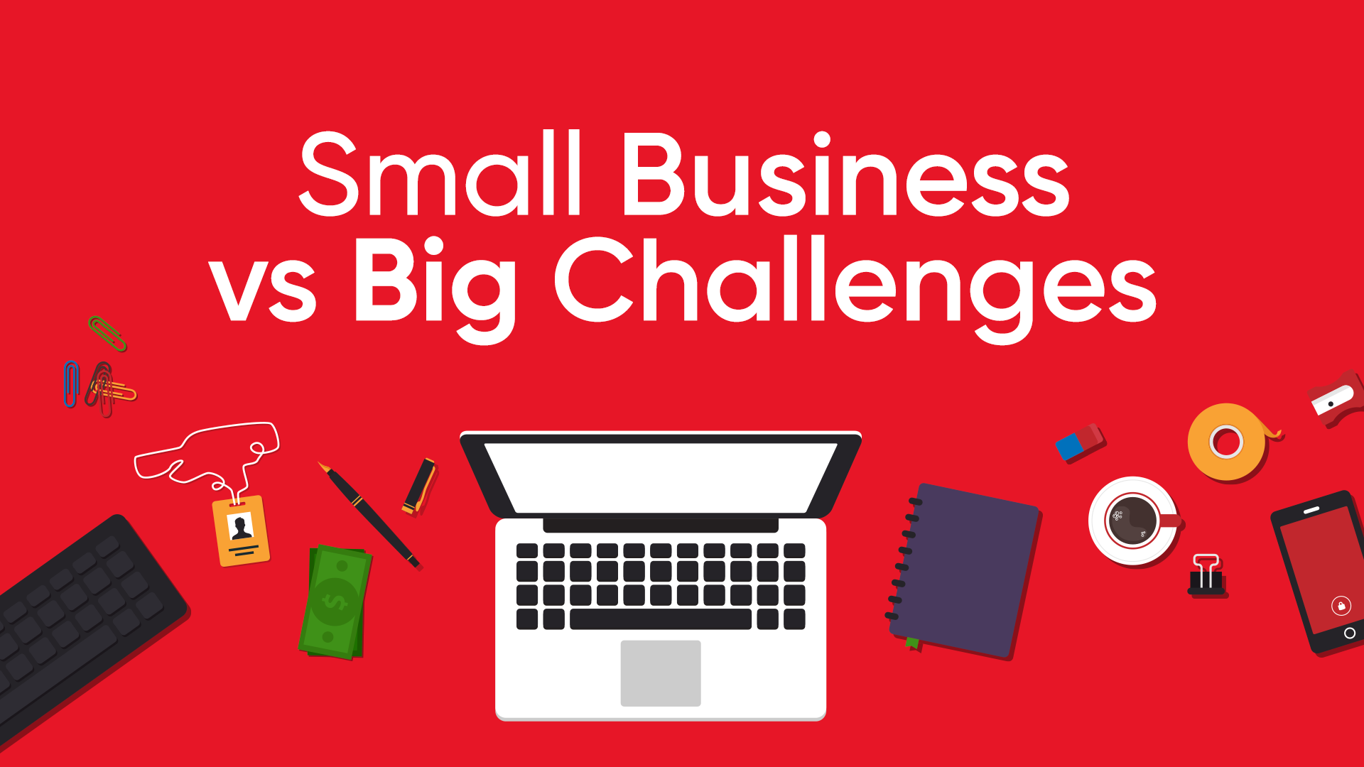 Small Business vs. Big Challenges