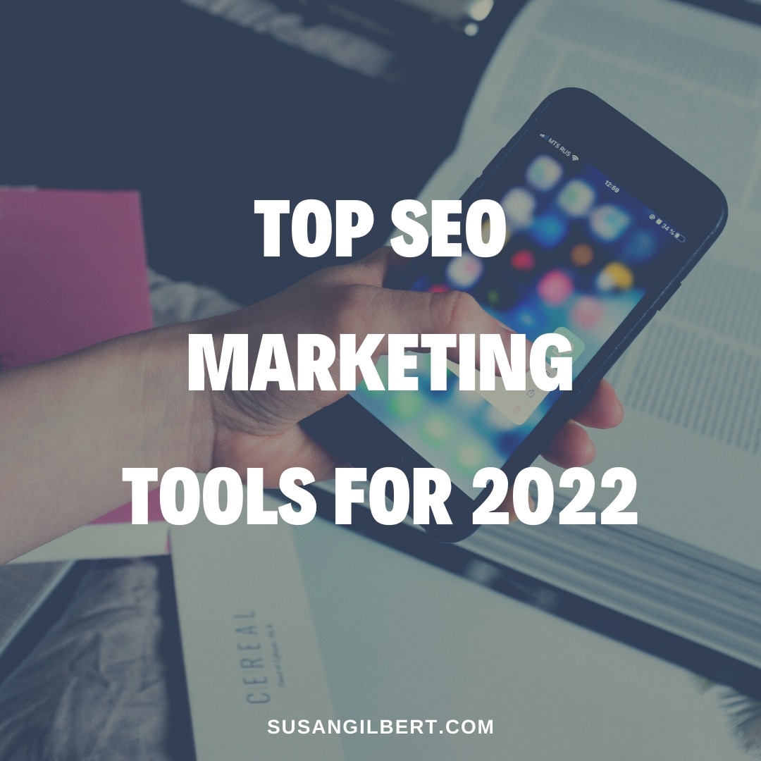 Top SEO Marketing Tools for 2022