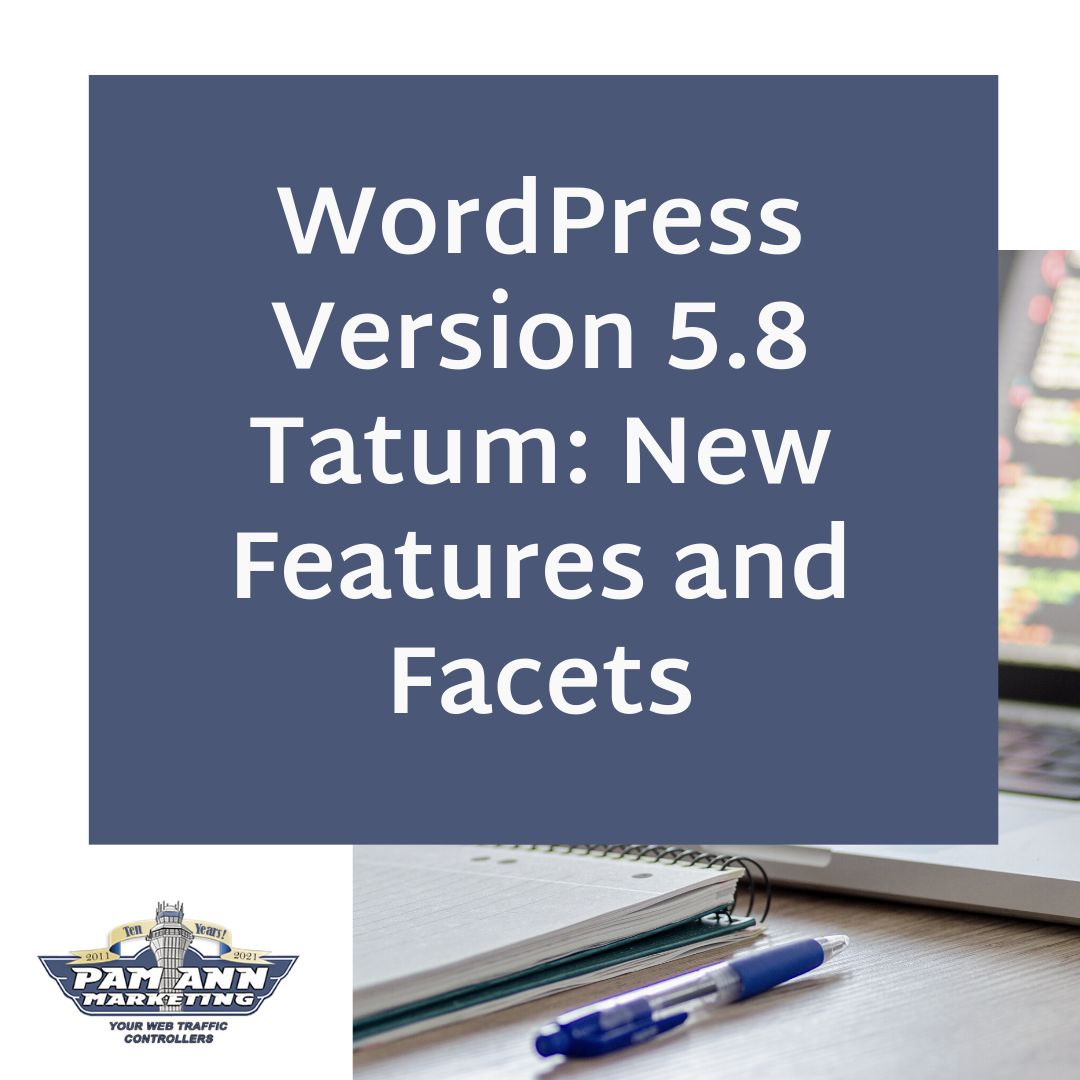WordPress Version 5.8 Tatum: New Features and Facets