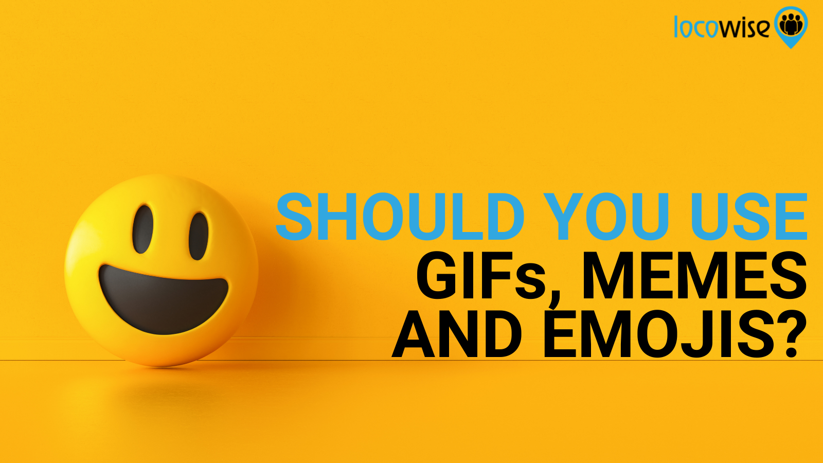 Gifs, Memes and Emojis: Are They Right for Your Brand?