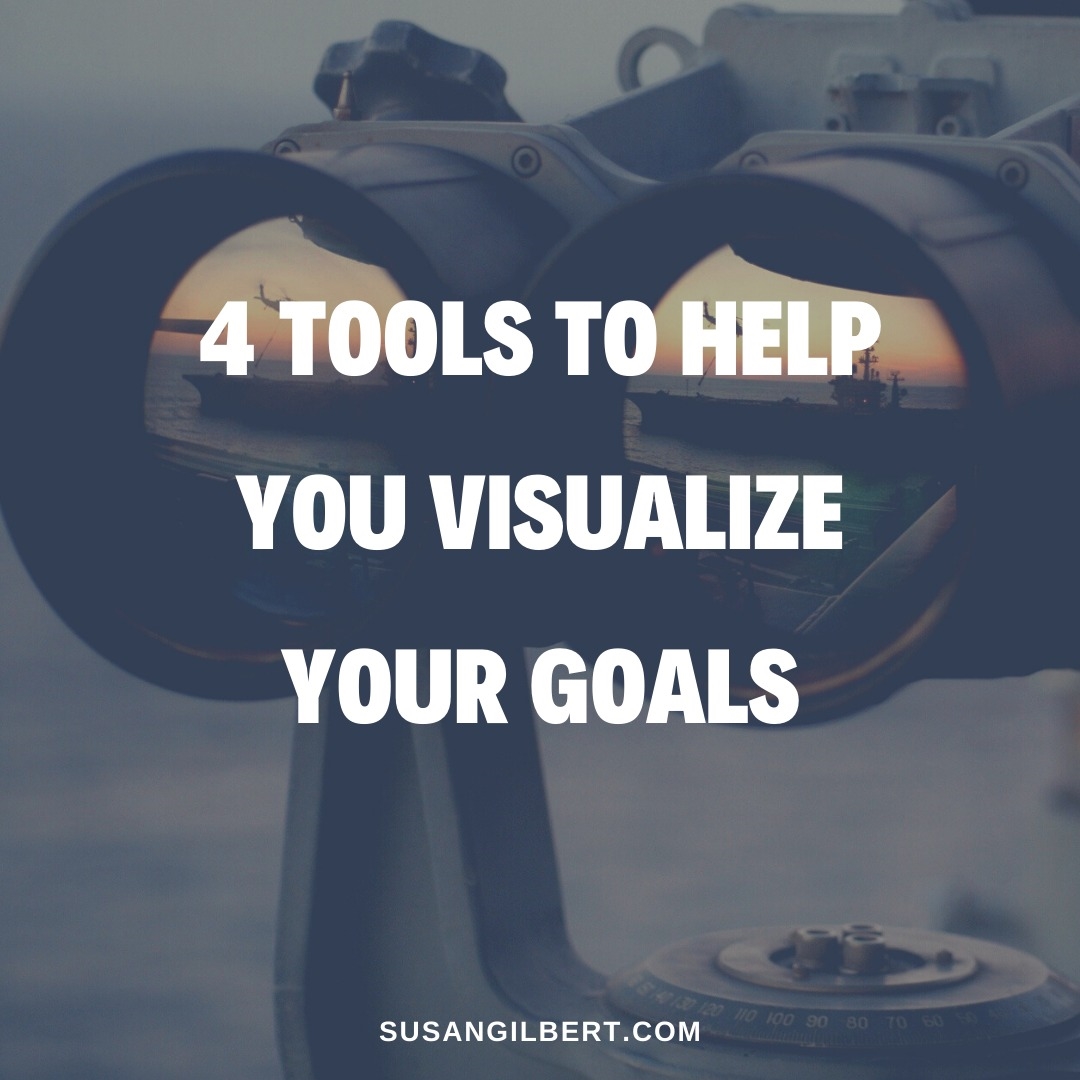 4 Tools to Help You Visualize Your Goals