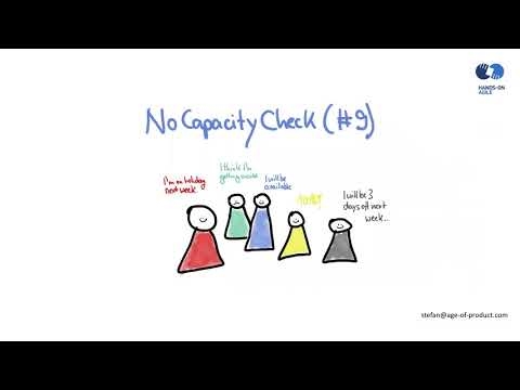 What Capacity Check? — Making Your Scrum Work