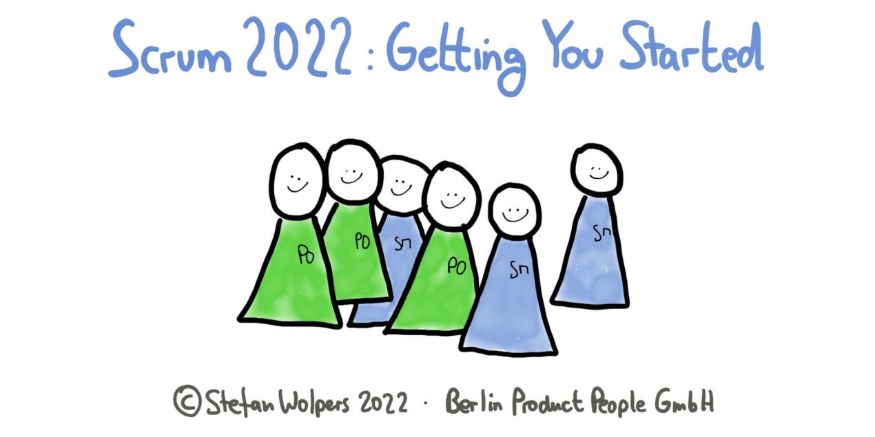 Scrum 2022: Getting You Started as Scrum Master or Product Owner