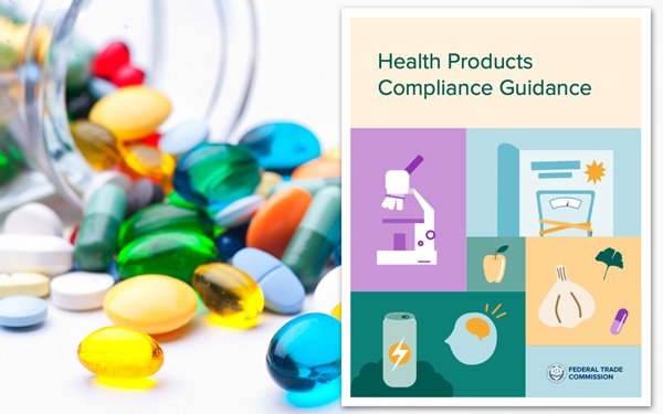 FTC Releases New Advertising Compliance Guidance For Health Care Products