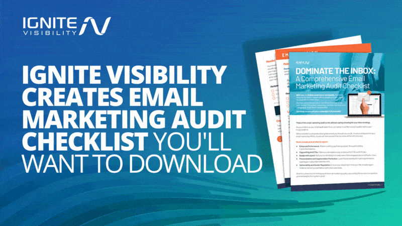 Dominate the inbox with your free 46-point email marketing checklist by Ignite Visibility
